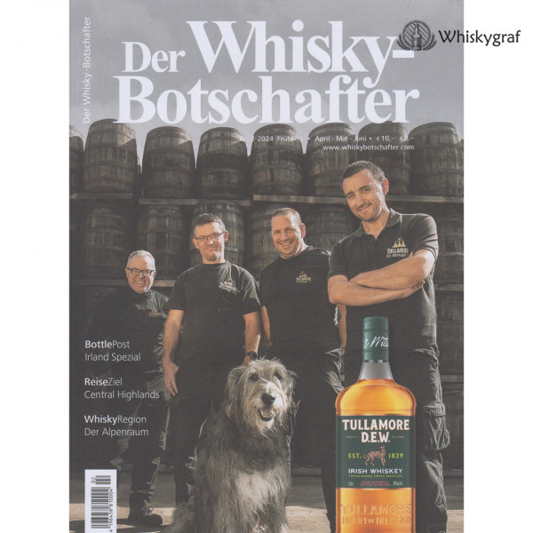 Der Whisky Botschafter Nr. 2 - 2024 Frühling - April - Mai - Juni