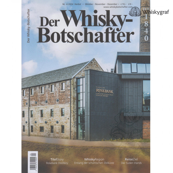 Der Whisky Botschafter Nr. 4 - 2024 Herbst - Oktober - November - Dezember