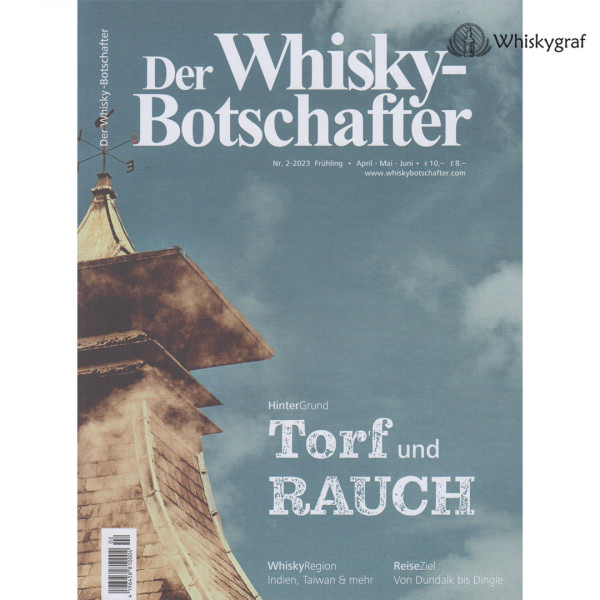 Der Whisky Botschafter Nr. 2 - 2023 Frühling - April - Mai - Juni